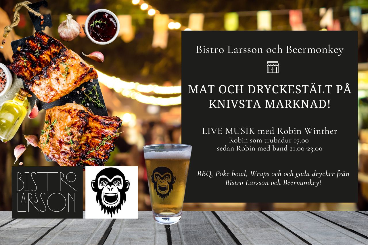 Knivsta Marknad: Bistro Larsson och Beermonkey